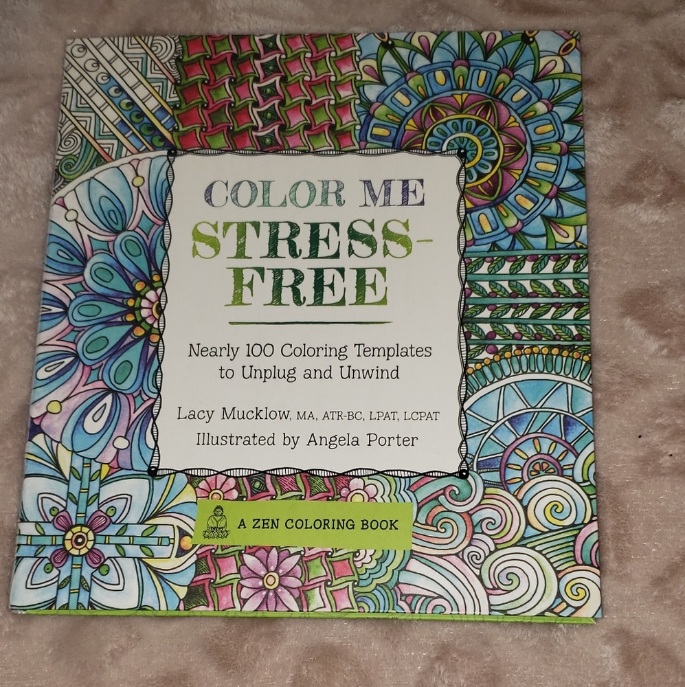 Color Me Stress Free (A Zen Coloring Book)